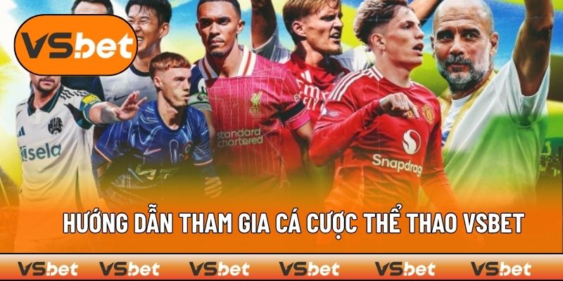 Cách để khách hàng tham gia tại chuyên mục thể thao