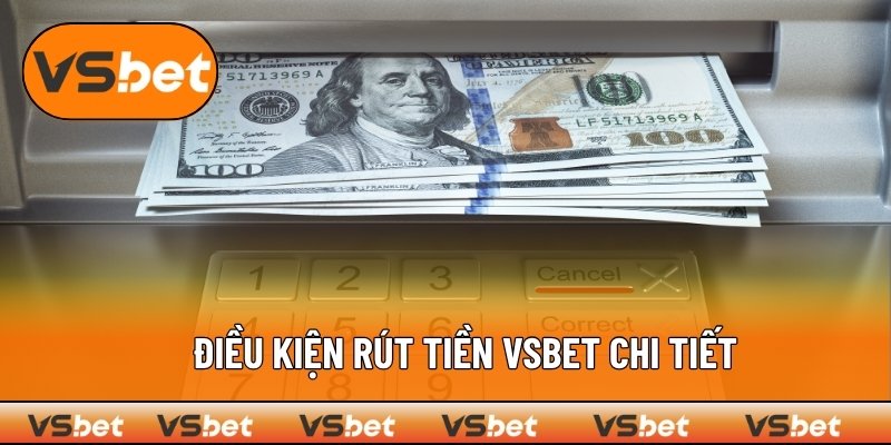 Điều cần đáp ứng trước khi thực hiện rút tiền