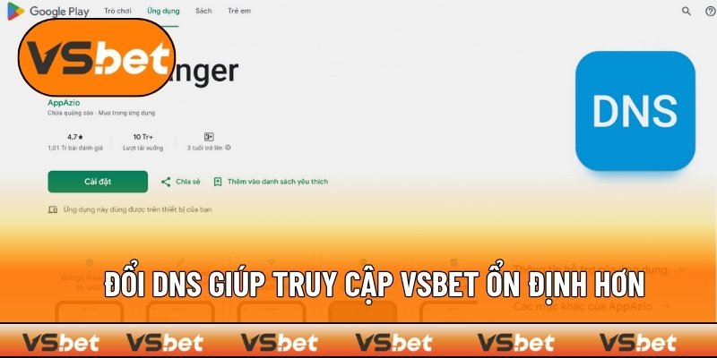 Cách đổi DNS để vào VSBET mượt mà không gián đoạn