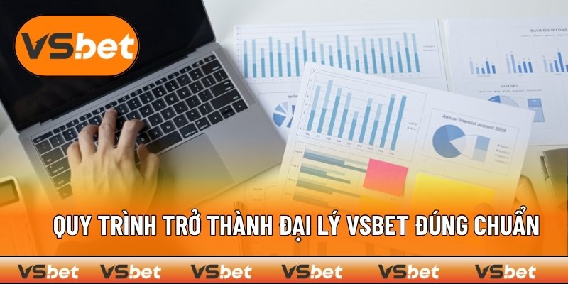 Lộ trình đăng ký đại lý VSBET phiên bản cập nhật mới nhất 2025