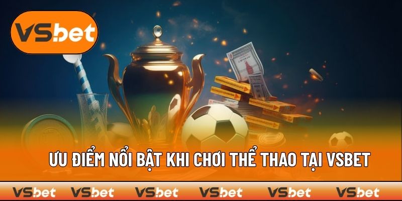 Ưu điểm khi chơi tại nhà cái